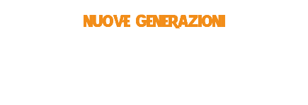 nuove generazioni